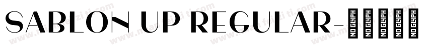Sablon Up Regular字体转换